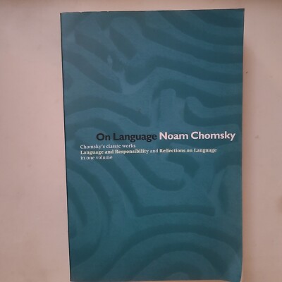 ON LANGUAGE ~ NOAM CHOMSKY Language & Responsibility + Reflections on Language~ 