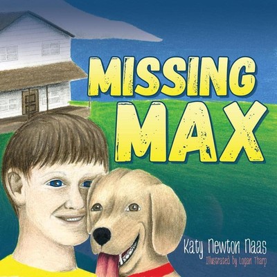 Missing Max by Katy Newton Naas (English) Paperback Book