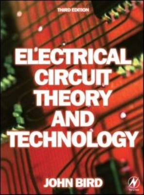 Electrical Circuit Theory and Technology Paperback John Bird