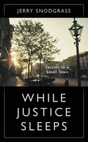 Jerry Snodgrass | While Justice Sleeps | Taschenbuch | Englisch (2018)