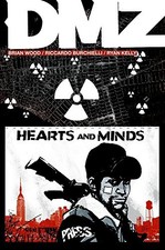DMZ VOL. 8: HEARTS AND MINDS By Brian Wood & Ryan Kelly **BRAND NEW**