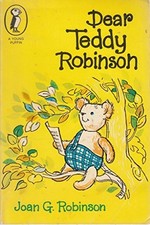 Dear Teddy Robinson (Young Puffin Bo..., Robinson, Joan