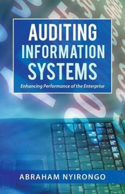 Wirtschaftsprüfung von Informationssystemen: Verbesserung der Leistung des Unternehmens