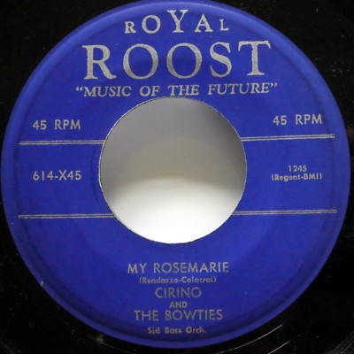 CRINO The Bowties 45 Single 7'' 45RPM Doo Wop 1955 Royal Roost Ct380