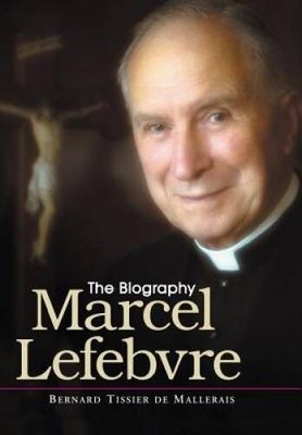 Marcel Lefebvre - Paperback By Tissier De Mallerais, Bernard - GOOD