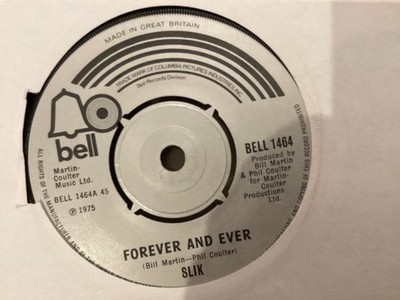 SLIK . FOREVER AND EVER   . 1975 . CLASSIC U.K. No.1 HIT