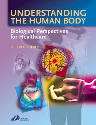 Understanding the Human Body: Biological Pe... by Godfrey PhD  BSc(Hon Paperback
