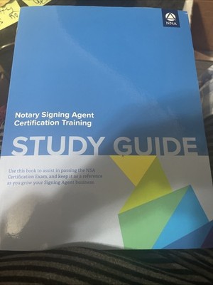 Notary Signing Agent Certification Study Guide