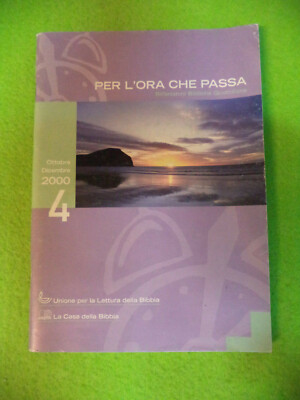 Book libro PER L'ORA CHE PASSA 4/ottobre/dicembre/2000 riflessioni bibliche(L67)