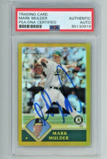 MARK MULDER AUTO #/449 GOLD Refractor PSA DNA 2003 Topps Chrome Signed Slabbed