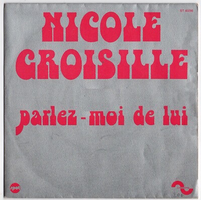 NICOLE CROISILLE - Sonopresse 40098 - Erzähl mir von ihm, Fotos und Nostalgie