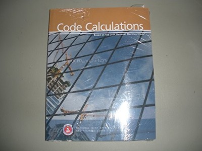 CODE CALCULATIONS BASED ON THE 2014 NATIONAL ELECTRICAL By Editor **Mint**
