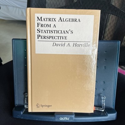Matrix Algebra From a Statisticians Perspective - Hardcover - NEVER READ