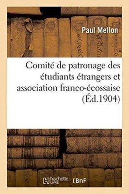 MELLON-P - Comit de patronage des tudiants trangers et association  - X555z
