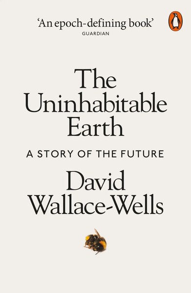 The Uninhabitable Earth A Story Of The Future David Wallace-Wells Taschenbuch-image
