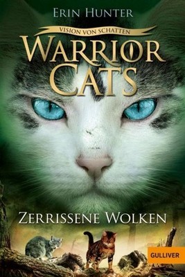 Warrior Cats - 06/3  Vision von Schatten. Zerrissene Wolken Erin Hunter