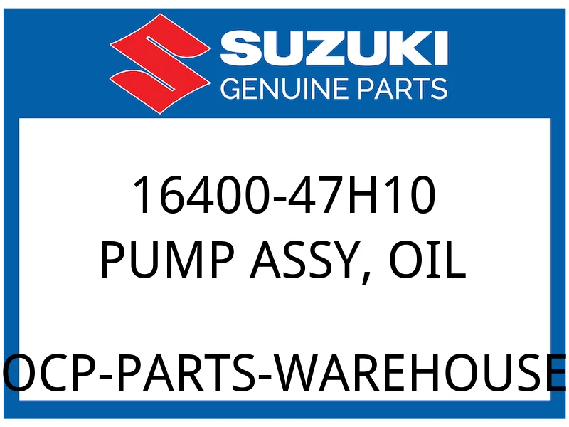 Suzuki OEM Part 16400-47H10 PUMP ASSY, OIL