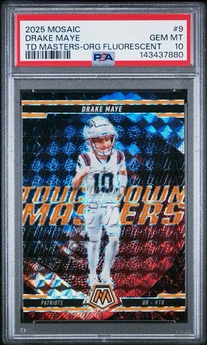 2025 Panini Mosaic Touchdown Masters Drake Maye #9 Orange Fluorescent PSA 10