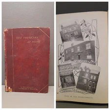 The Physician At Home 1908 A Series Of Essays On The Causes and Cure of Disease