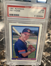 1991 Bowman Jim Thome Cleveland Indians ~ #68 ~ Rookie Card ~ PSA 10 Gem Mint