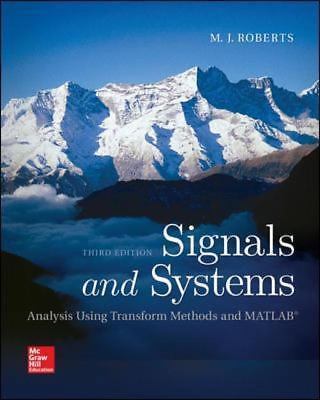 Signals and Systems: Analysis Using Transform Methods & MATLAB by Roberts, M.J.