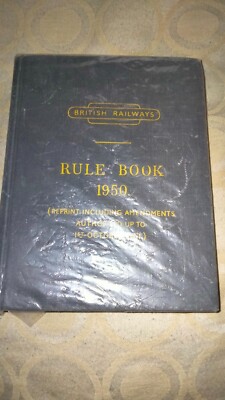 VINTAGE RAILWAYANA BRITISH RAILWAYS RULE BOOK 1950