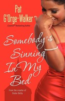 Pat G'orge-Walker | Somebody's Sinning In My Bed | Taschenbuch | Englisch (2009)