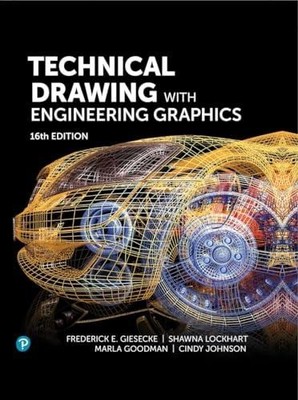 Technical Drawing with Engineering Graphics by Cindy Johnson 9780