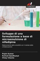 Popin Kumar (U. A.) | Sviluppo Di Una Formulazione A Base Di Microemulsione...