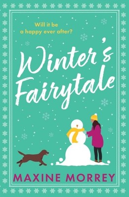 Winter's Fairytale by Maxine Morrey (Paperback Book)