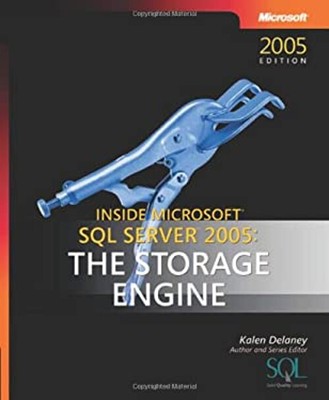 Inside Microsoft Sql Server  2005: The Aufbewahrung Motor Perfekt K