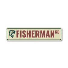 Fisherman Road Metal Sign
