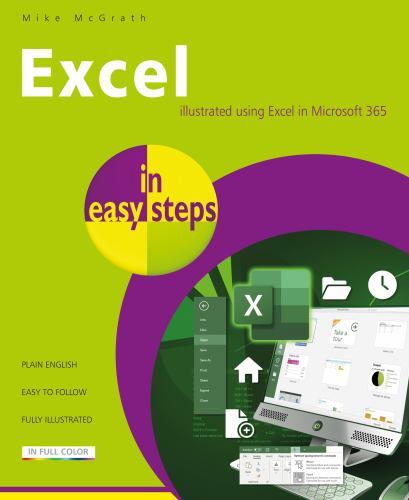 In Easy Steps Ser.: Microsoft Excel in Easy Steps : Illustrated Using Excel ...