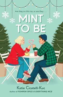 Mint to Be | Katie Cicatelli-Kuc | Taschenbuch | Englisch | 2025 | Scholastic
