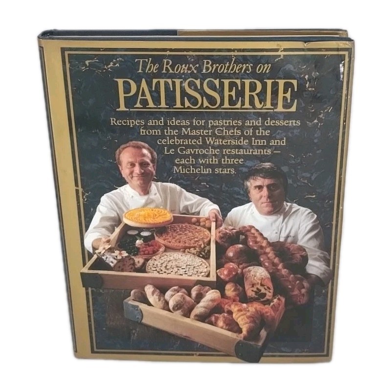 Roux Brothers On Patisserie Michel & Albert Roux Cookbook Pre-Owned