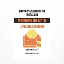 How to Stay Ahead in the Digital Age