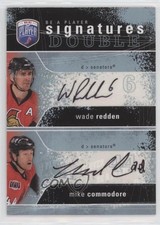 2007-08 Be a Player Signatures Double Wade Redden Mike Commodore #2S-RC Auto 1b6