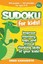 Sudoku for Kids 8-12 : 200 Puzzles 9x9 Printable. Improve Memory, Logic ...
