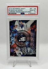 2019 Michael Busch - Kody Hoese Bowman Draft - Chrome Franchise Futures  PSA 10