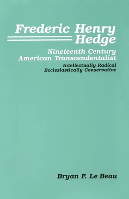 Bryan F. LeBeau | Frederic Henry Hedge | Taschenbuch | Englisch (1985)