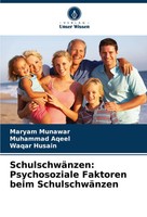 Maryam Munawar (U. A.) | SchulschwäNzen: Psychosoziale Faktoren Beim...