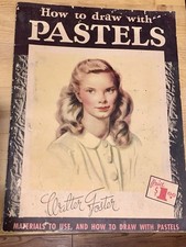 How to Draw with Pastels: by Walter Thomas Foster Vintage