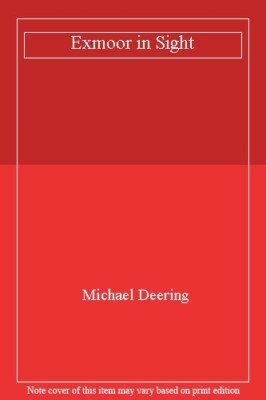 Exmoor in Sight By Michael Deering