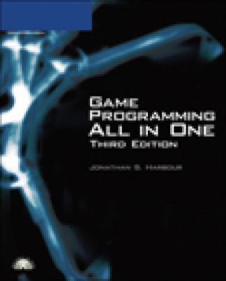 Game Programming All in One by Jonathan S. Harbour