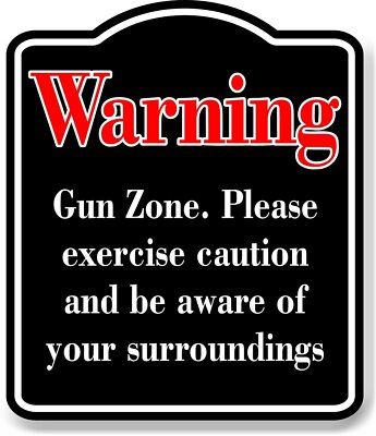 Warning Gun Zone Please exercise caution Red BLACK Aluminum Composite Sign