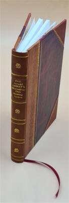Prof. Arnold Ehret'S Mucusless-Diet Healing System 1924 [Leather Bound]