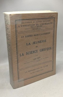 La jeunesse de la science grecque / La science dans l'antiquité | Bon état