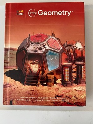 Houghton Mifflin Harcourt Into Geometry Hardcover ISBN 978-0-358-52828-0