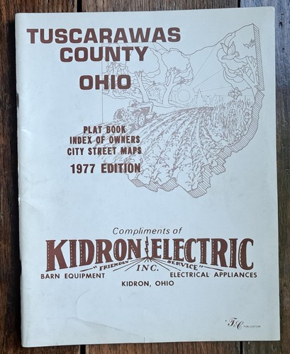 Tuscarawas County, Ohio, Plat Book 1977. Township Maps And Lists Of Land Owners
