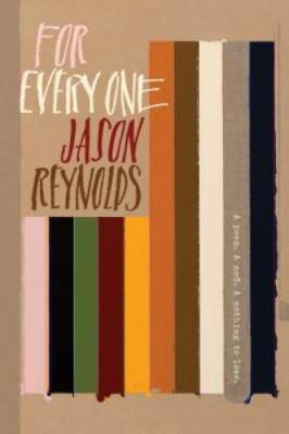 For Every One - Paperback By Reynolds, Jason - GOOD